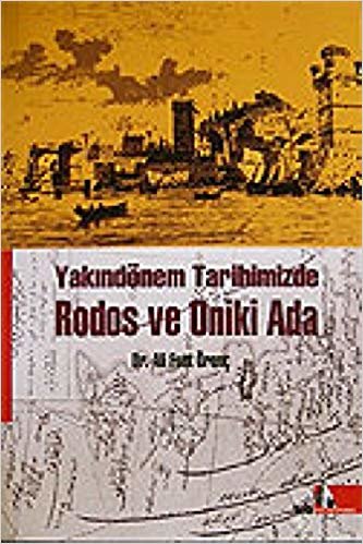 Yakındönem Tarihimizde Rodos ve Oniki Ada indir