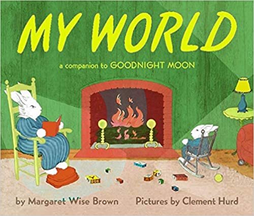 My World (Companion To: Goodnight Moon)