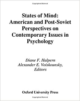 States of Mind: American and Post-Soviet Perspectives on Contemporary Issues in Psychology