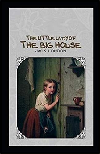 The Little Lady of the Big House Illustrated indir