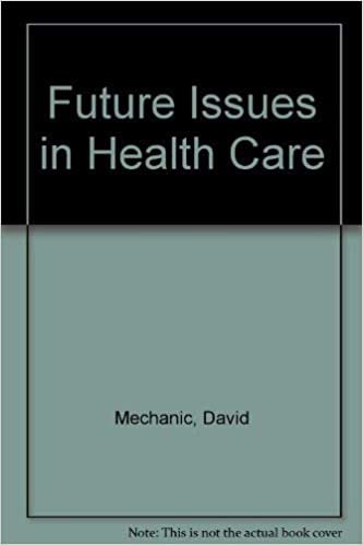 Future Issues in Health Care