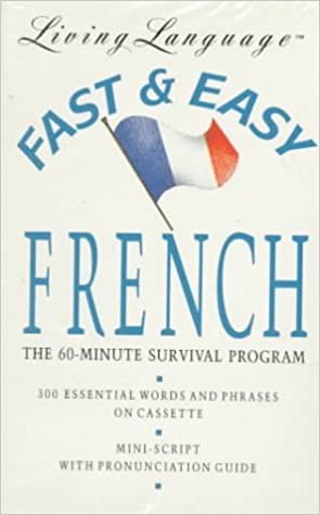 LL Fast and Easy French: The 60-Minute Survival Program: The 60-Minute Survival Programme (Living language fast & easy) indir