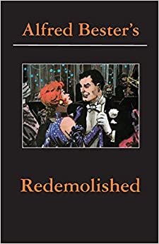 Redemolished (Alfred Bester Library) indir