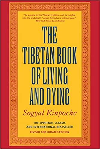 The Tibetan Book of Living and Dying: The Spiritual Classic & International Bestseller: 25th Anniversary Edition: A New Spiritual Classic from One of ... Interpreters of Tibetan Buddhism to the West