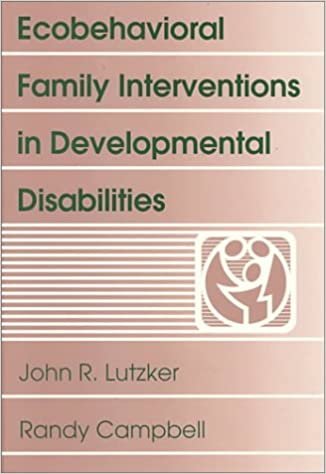 Ecobehavioral Family Interventions in Developmental Disabilities (Special Education)