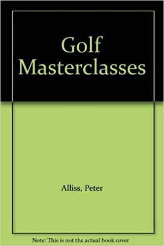 Golf Master Class: A Champion's Guide to Better Golf