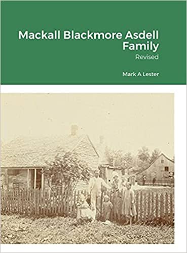 Mackall Blackmore Asdell Families of Indiana: We Are Family