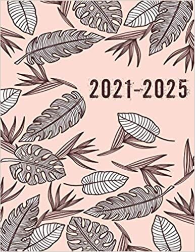 2021-2025: Five Year Weekly Monthly Planner Schedule Organizer with Note For To Do List Academic Schedule Agenda Logbook or Daily Activities Planner January 2021 to December 2025 Calendar 8.5 x 11