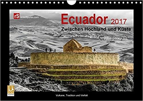 Ecuador 2017 Zwischen Hochland und Küste (Wandkalender 2017 DIN A4 quer): Ecuador - kleines Land mit vielen Facetten (Monatskalender, 14 Seiten ) (CALVENDO Orte) indir
