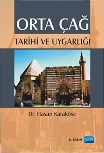 Orta Çağ Tarihi ve Uygarlığı