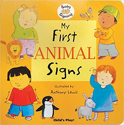 My First Animal Signs (ASL Edition)