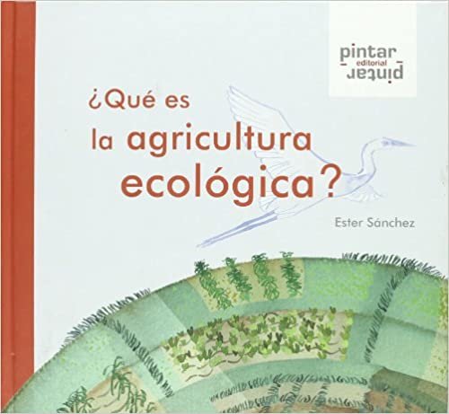 ¿Qué es la agricultura ecológica? / What is Organic Farming?