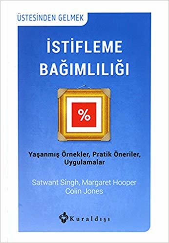 İstifleme Bağımlılığı: Üstesinden Gelmek Yaşanmış Örnekler, Pratik Öneriler, Uygulamalar