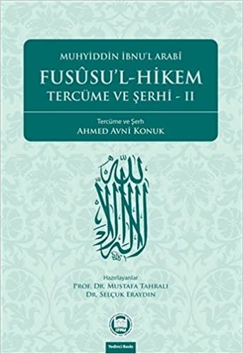 Fususu’l-Hikem Tercüme ve Şerhi II