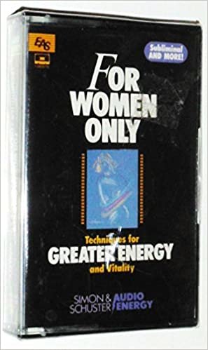 Techniques for Greater Energy and Vitality (For Women Only S.)