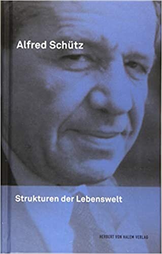 Strukturen der Lebenswelt (Alfred Schütz Werkausgabe): IX