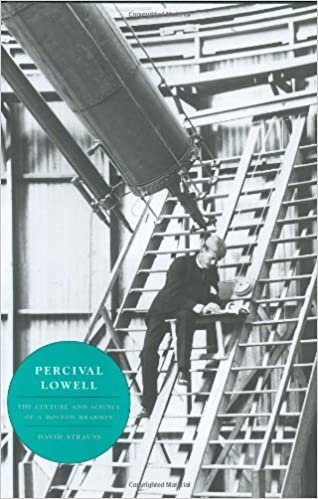 Percival Lowell: The Culture and Science of a Boston Brahmin