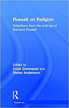 Russell on Religion: Selections from the Writings of Bertrand Russell (Russell On... Series) indir