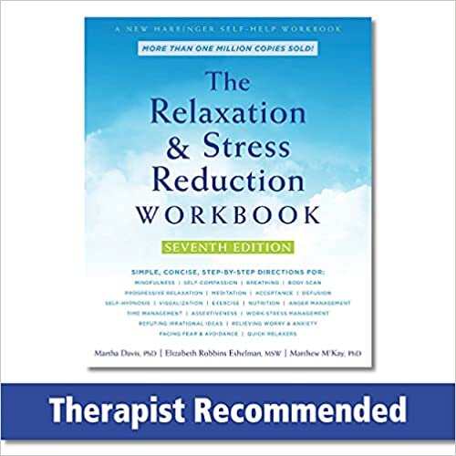 The Relaxation and Stress Reduction Workbook indir