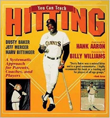 You Can Teach Hitting: A Systematic Approach for Parents, Coaches and Players indir