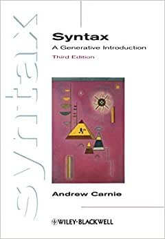 Syntax: A Generative Introduction (Introducing Linguistics)