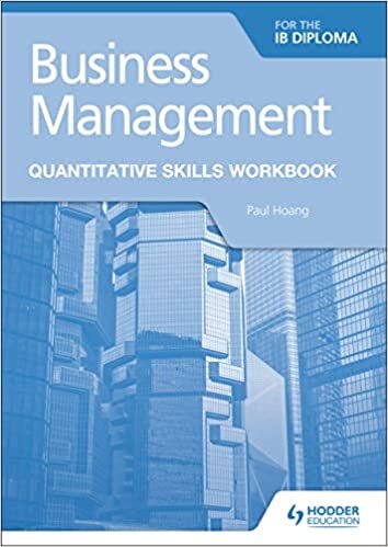 Business Management for the IB Diploma Quantitative Skills Workbook indir