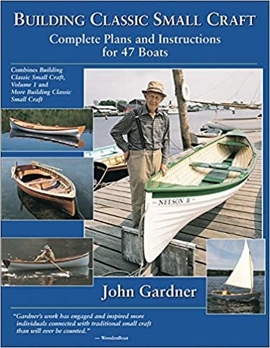 Building Classic Small Craft: Complete Plans and Instructions for 47 Boats indir