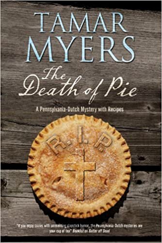 The Death of Pie: A Pennsylvania Dutch Mystery