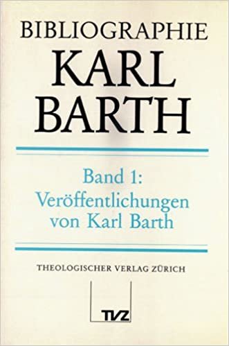Bibliographie Karl Barth: Verzeichnis der Veröffentlichungen Karl Barths: BD 1: Verzeichnis Der Veroffentlichungen Karl Barth indir