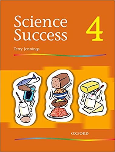 Science Success: Level 4: Pupils' Book 4: Pupil's Book Level 4