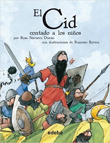 El Cid contada a los ninos (Classics Told to Children)