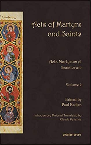 Acts of Martyrs and Saints: Acta Martyrum et Sanctorum: 2