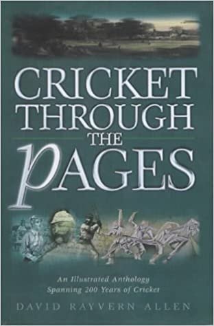 Cricket Through the Pages: An Illustrated Anthology Spanning 200 Years of Cricket