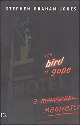 The Bird Is Gone: A Manifesto indir