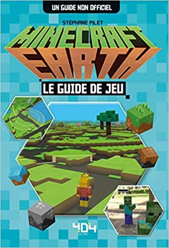 Minecraft Earth - Le guide de jeu non officiel