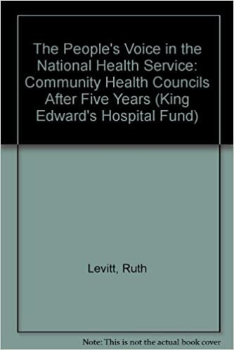 The People's Voice in the National Health Service: Community Health Councils After Five Years (King Edward's Hospital Fund S.)