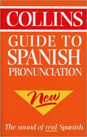 Collins Guide To Spanish Pronunciation