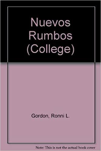 Nuevos Rumbos: A Short Course for Elementary Spanish (College S.) indir