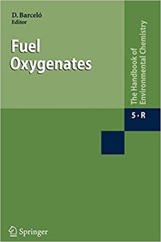 Fuel Oxygenates (The Handbook of Environmental Chemistry): 5 / 5R