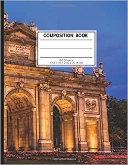 COMPOSITION BOOK 80 SHEETS 8.5x11 in / 21.6 x 27.9 cm: A4 Dotted Paper Notebook | "Triumphal Arc" | Workbook for s Kids Students Boys | Notes School College | Grammar | Languages | Art