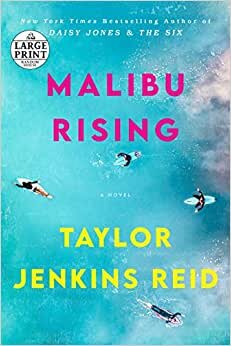 Malibu Rising: A Novel (Random House Large Print) indir