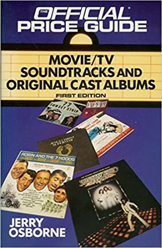 Original Movie/TV Soundtracks and Original Cast Albums: First Edition (1st ed)