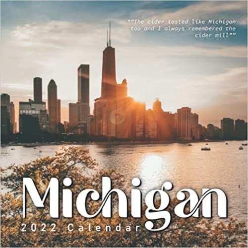 Michigan 2022 Calendar: From January 2022 to December 2022 - Square Mini Calendar 8.5x8.5" - Small Gorgeous Non-Glossy Paper