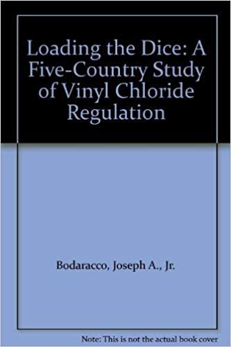 Loading the Dice: A Five-Country Study of Vinyl Chloride Regulation indir