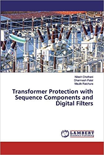 Transformer Protection with Sequence Components and Digital Filters indir