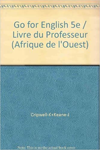 Go for English 5e / Livre du professeur (Afrique de l'Ouest) (Go for english (afrique de l'ouest))