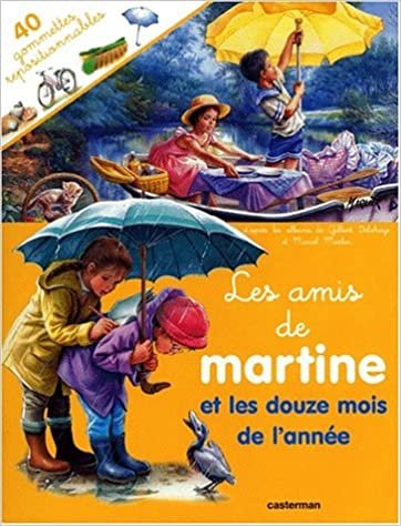 Les Amis De Martine Et Les Douze Mois De L'Annee (DERIVES)