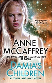 Damia's Children (A Tower and Hive Novel, Band 3)