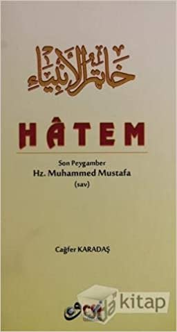 Hatem Son Peygamber Hz. Muhammed Mustafa