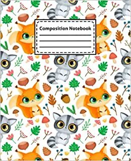 Composition Notebook: Squirrel Composition Notebook | Squirrel Journal | Wide Ruled Paper Book, 120 Pages | Back to School Notebook for ... Teens, ... College, Study Notes, Who Love Squirrel.